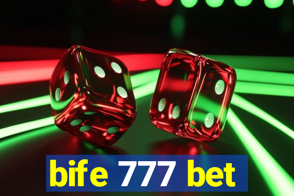 bife 777 bet